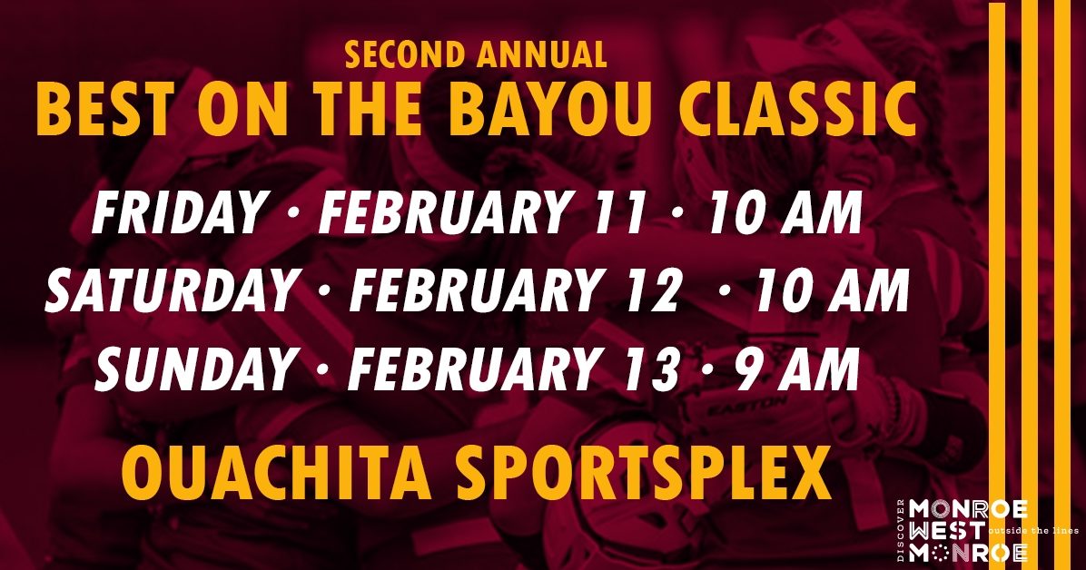 Best on the Bayou Classic February 1113 Discover Monroe West Monroe